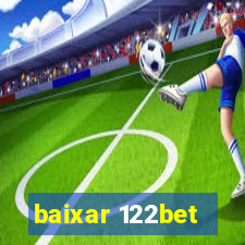 baixar 122bet